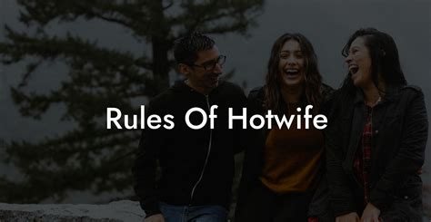 hotwife amateur|Rules Of Hotwife .